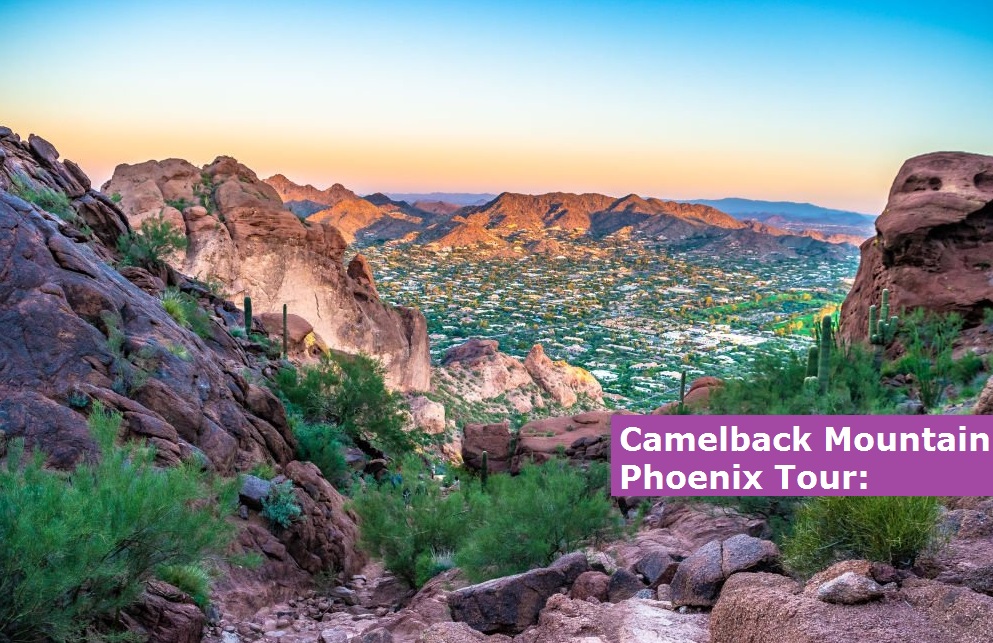 Scenic views from Camelback Mountain Phoenix - Airline-topdeals